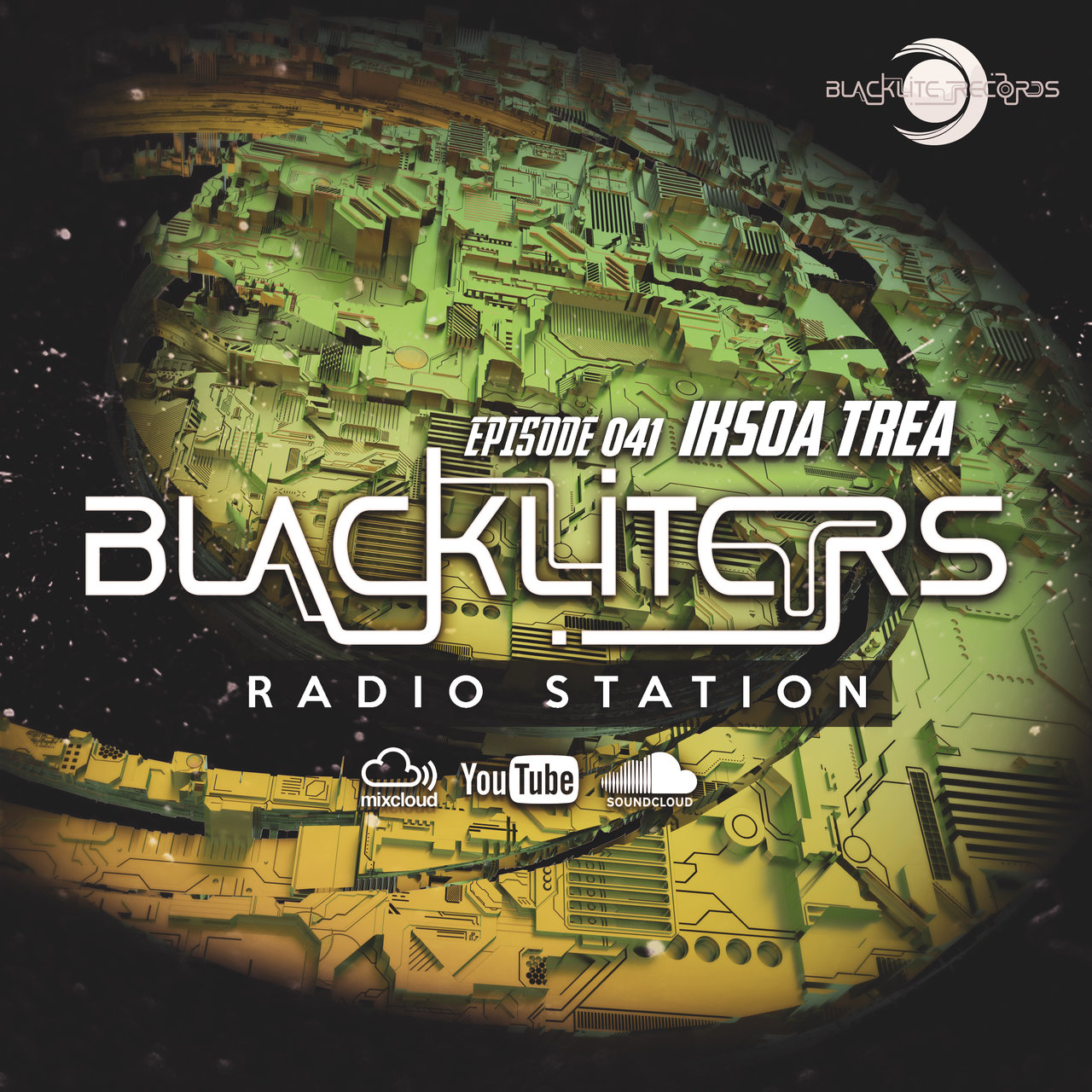 Blackliters Radio #041 "IKSOATREA" [Psychedelic Trance Radio]